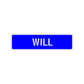 Will Street Sign Children Name Room Plate