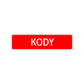 Kody Street Sign Children Name Room Plate