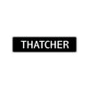 Thatcher Street Sign Children Name Room Plate