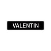Valentin Street Sign Children Name Room Plate