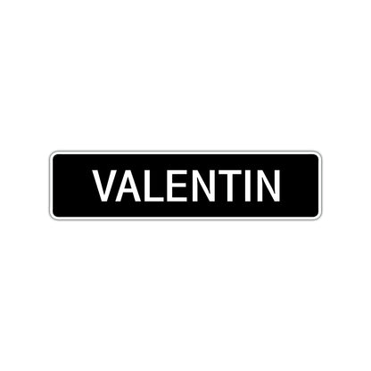 Valentin Street Sign Children Name Room Plate