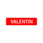 Valentin Street Sign Children Name Room Plate