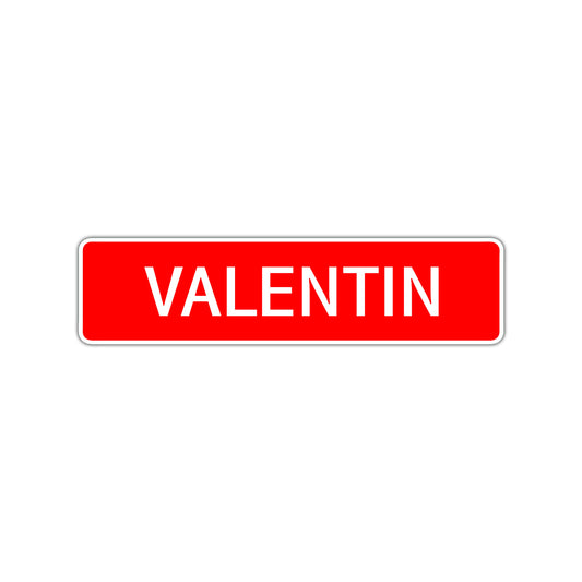 Valentin Street Sign Children Name Room Plate