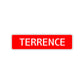 Terrence Street Sign Children Name Room Plate