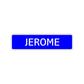 Jerome Street Sign Children Name Room Plate