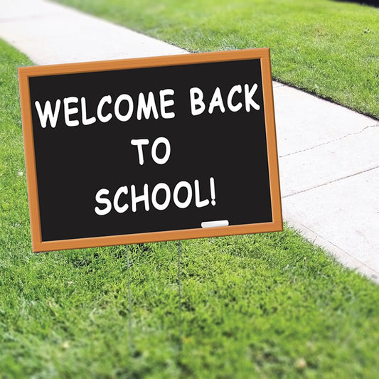 Welcome Back To School Coroplast Printed Yard Sign