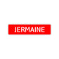 Jermaine Street Sign Children Name Room Plate
