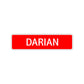 Darian Street Sign Children Name Room Plate