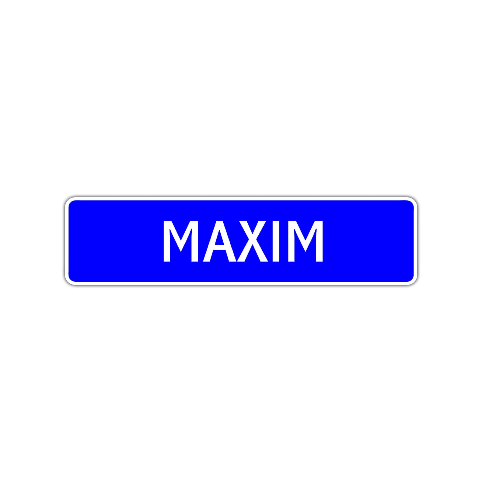 Maxim Street Sign Children Name Room Plate