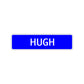 Hugh Street Sign Children Name Room Plate