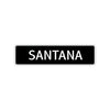 Santana Street Sign Children Name Room Plate
