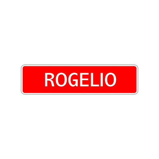 Rogelio Street Sign Children Name Room Plate
