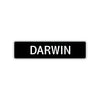 Darwin Street Sign Children Name Room Plate