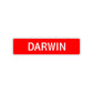 Darwin Street Sign Children Name Room Plate
