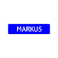 Markus Street Sign Children Name Room Plate