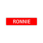 Ronnie Street Sign Children Name Room Plate