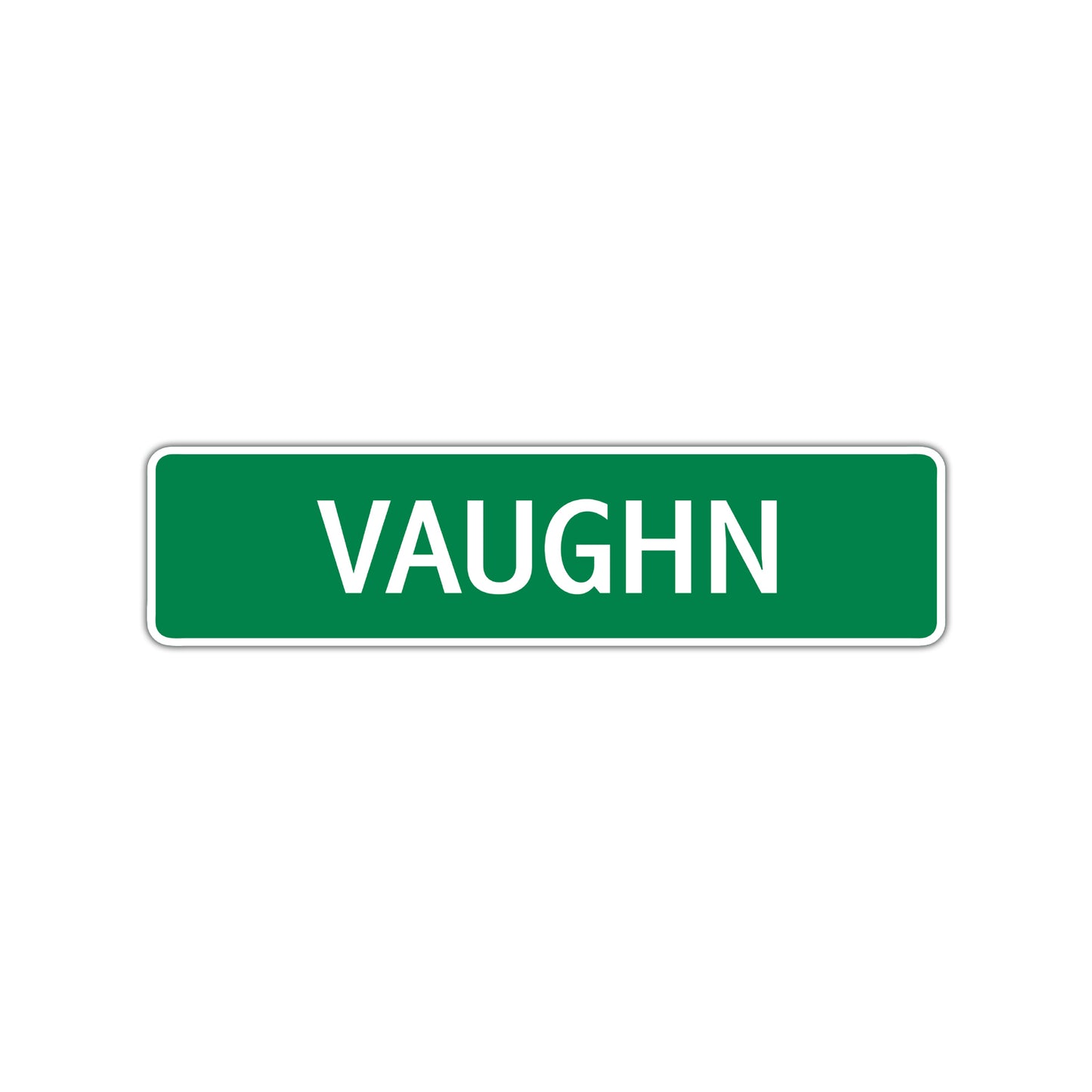 Vaughn Street Sign Children Name Room Plate