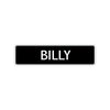 Billy Street Sign Children Name Room Plate