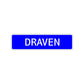 Draven Street Sign Children Name Room Plate