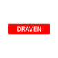 Draven Street Sign Children Name Room Plate