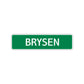 Brysen Street Sign Children Name Room Plate