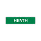 Heath Street Sign Children Name Room Plate