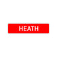 Heath Street Sign Children Name Room Plate