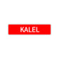 Kalel Street Sign Children Name Room Plate