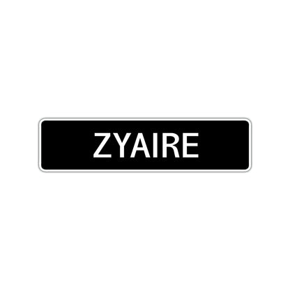 Zyaire Street Sign Children Name Room Plate