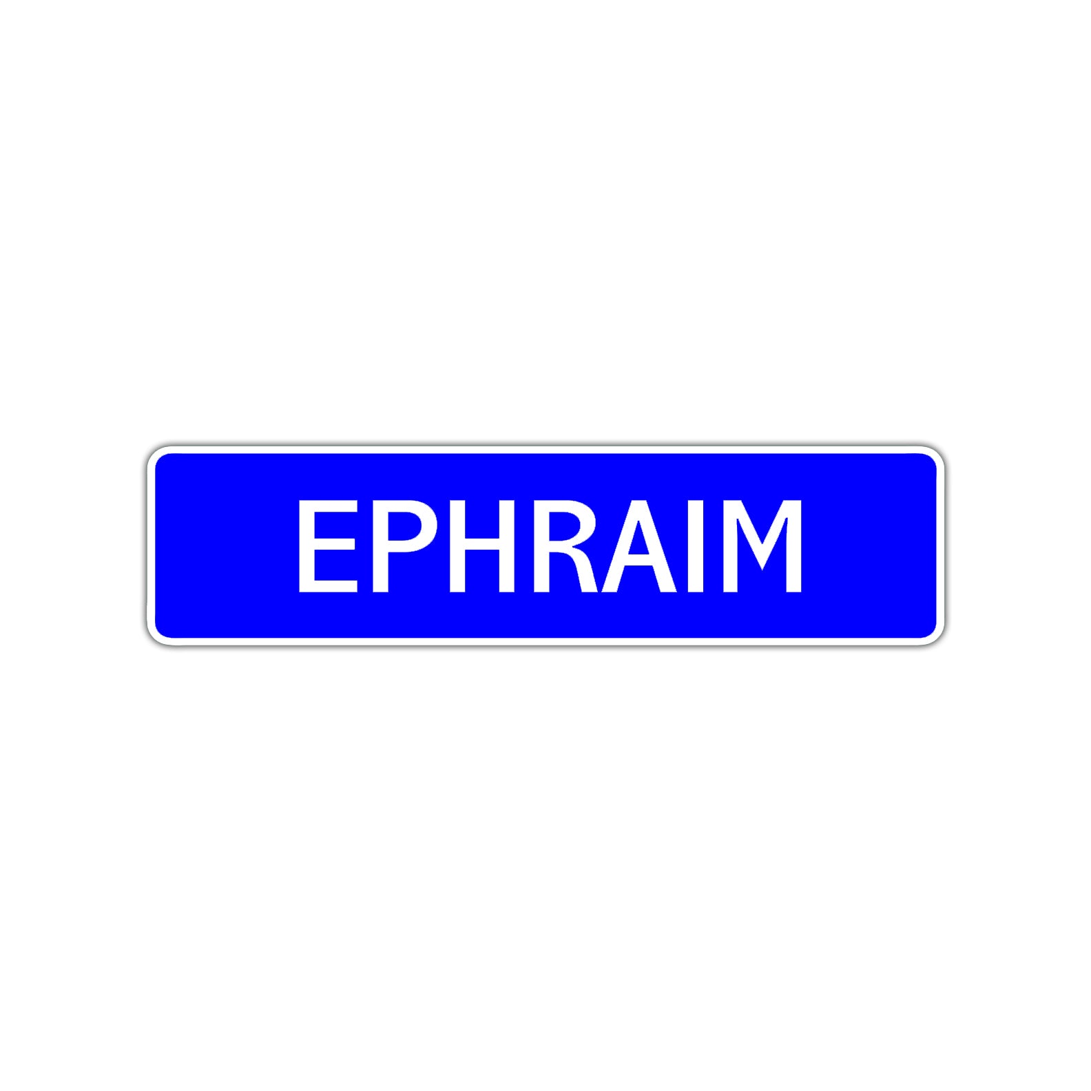 Ephraim Street Sign Children Name Room Plate