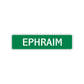 Ephraim Street Sign Children Name Room Plate