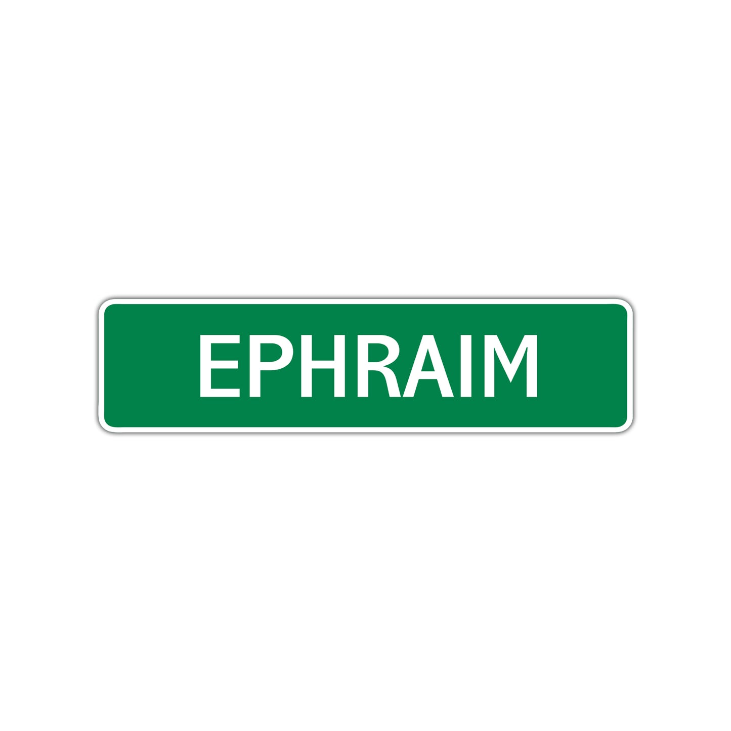 Ephraim Street Sign Children Name Room Plate
