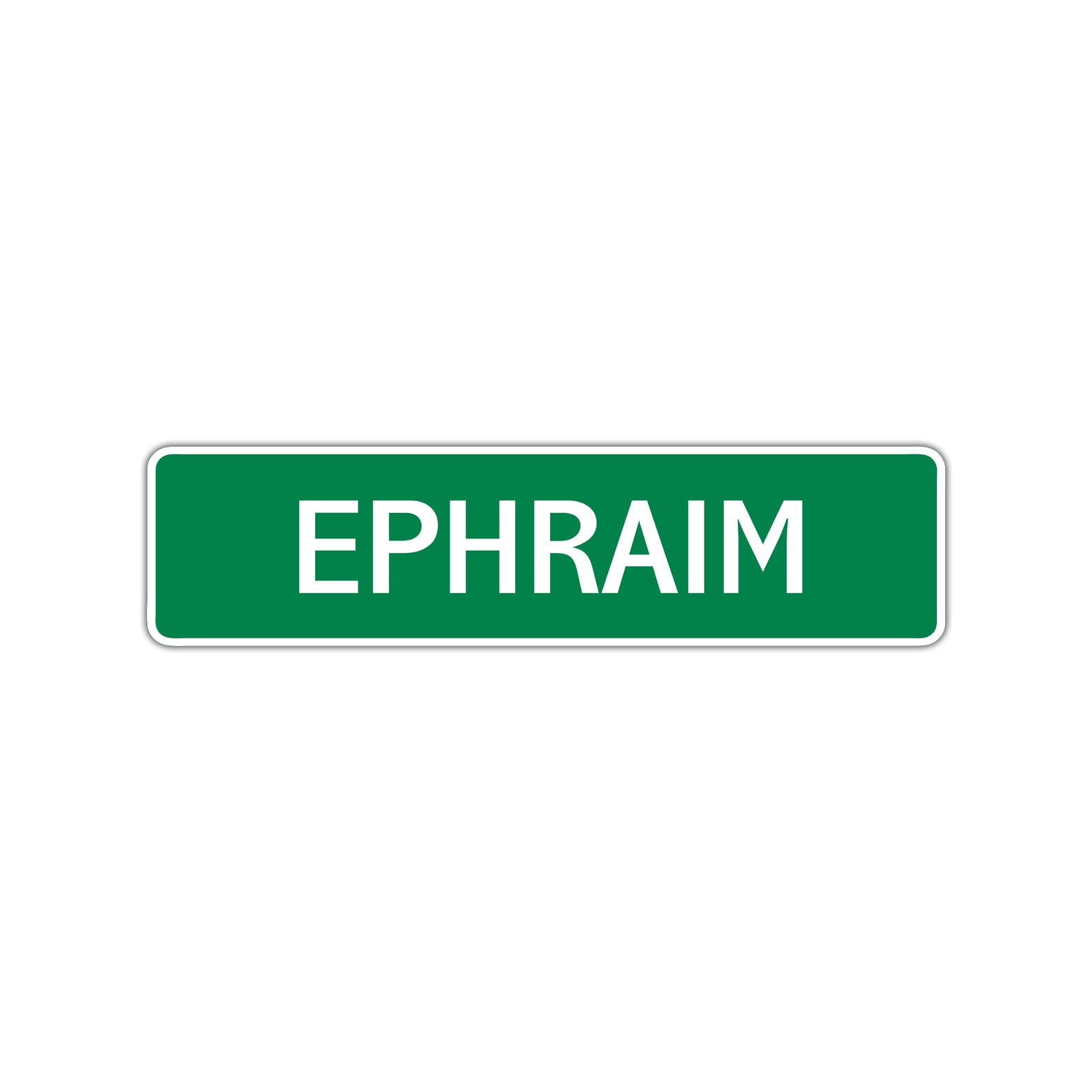 Ephraim Street Sign Children Name Room Plate