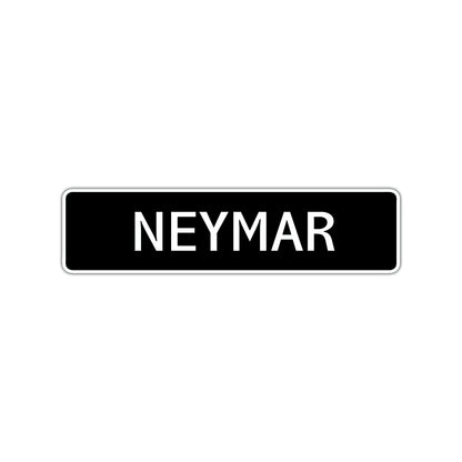 Neymar Street Sign Children Name Room Plate