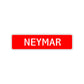 Neymar Street Sign Children Name Room Plate