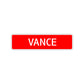 Vance Street Sign Children Name Room Plate