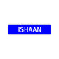 Ishaan Street Sign Children Name Room Plate