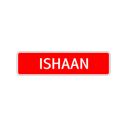Ishaan Street Sign Children Name Room Plate