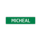 Micheal Street Sign Children Name Room Plate