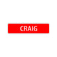 Craig Street Sign Children Name Room Plate