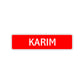 Karim Street Sign Children Name Room Plate
