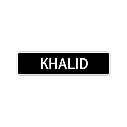 Khalid Street Sign Children Name Room Plate