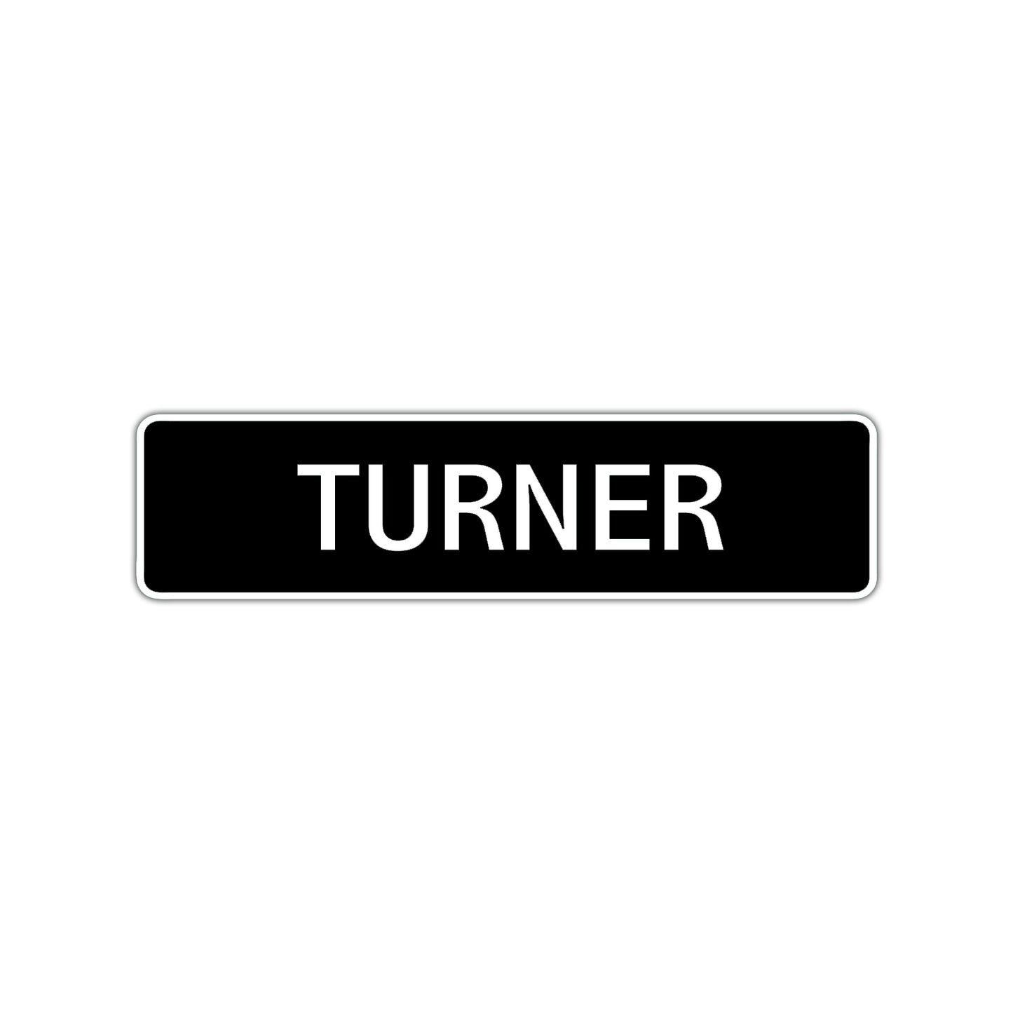 Turner Street Sign Children Name Room Plate