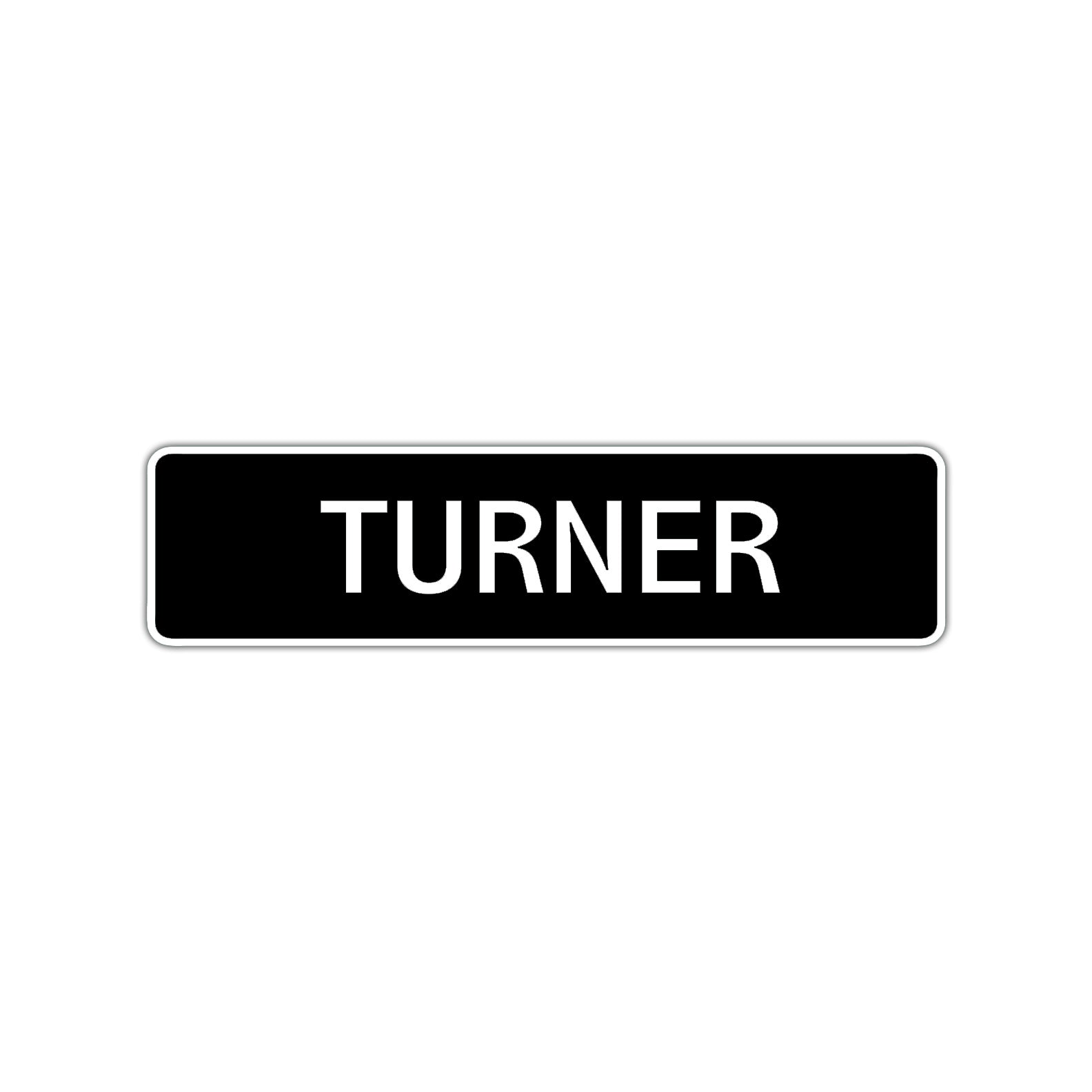 Turner Street Sign Children Name Room Plate