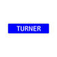 Turner Street Sign Children Name Room Plate