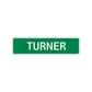 Turner Street Sign Children Name Room Plate