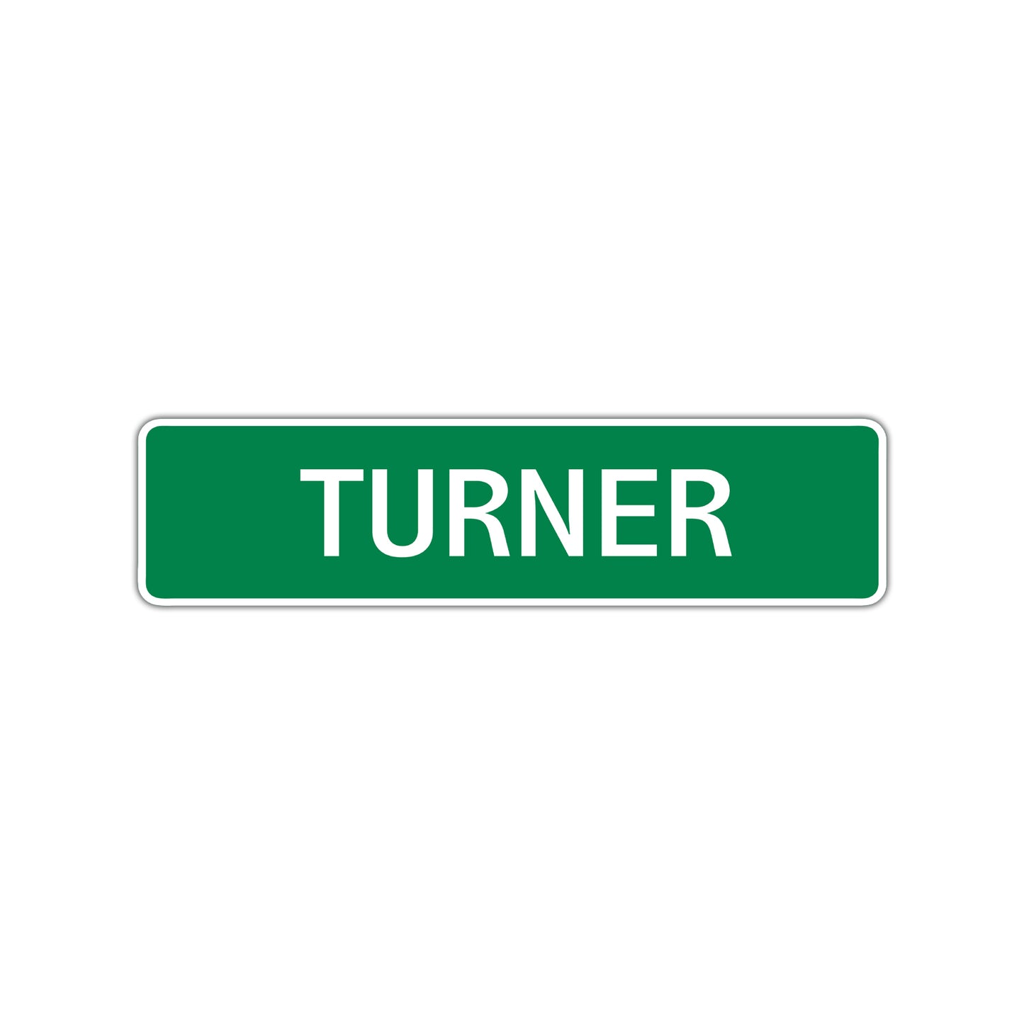 Turner Street Sign Children Name Room Plate