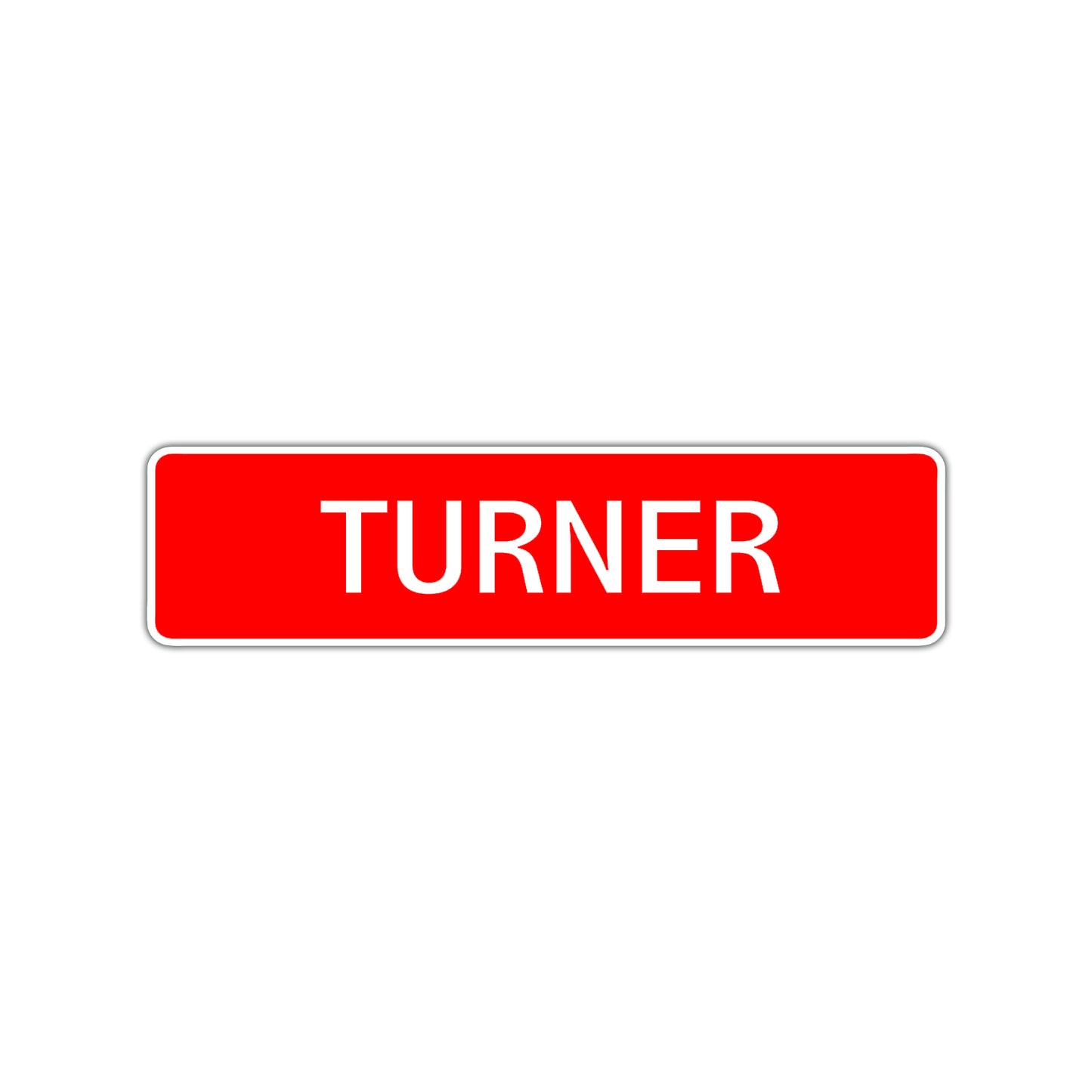 Turner Street Sign Children Name Room Plate