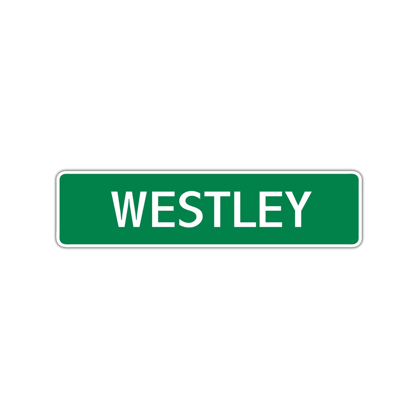Westley Street Sign Children Name Room Plate