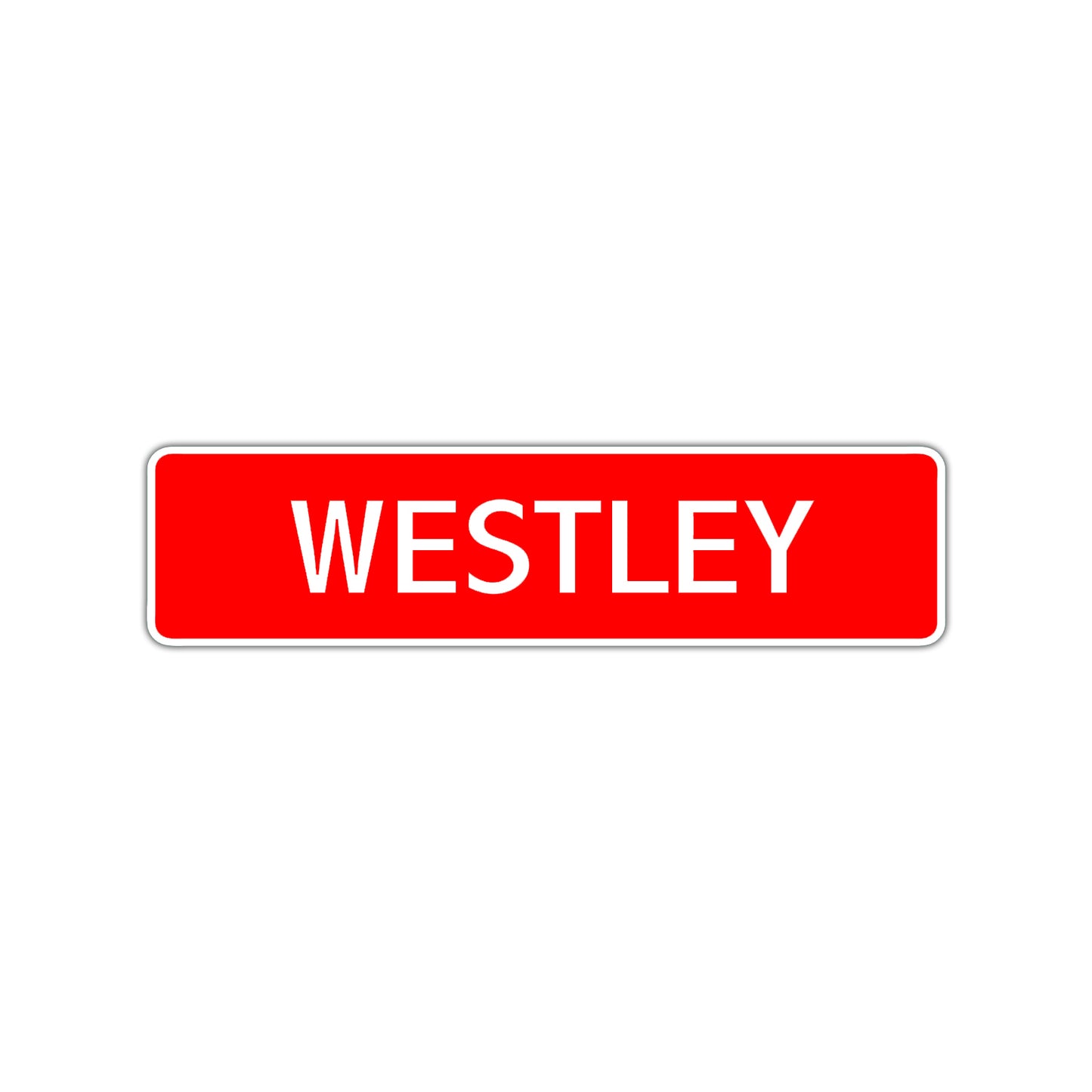 Westley Street Sign Children Name Room Plate